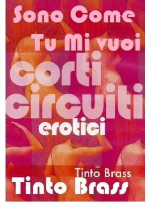 SCTMV (Sono come tu mi vuoi)  Tinto Brass Erotik Film izle